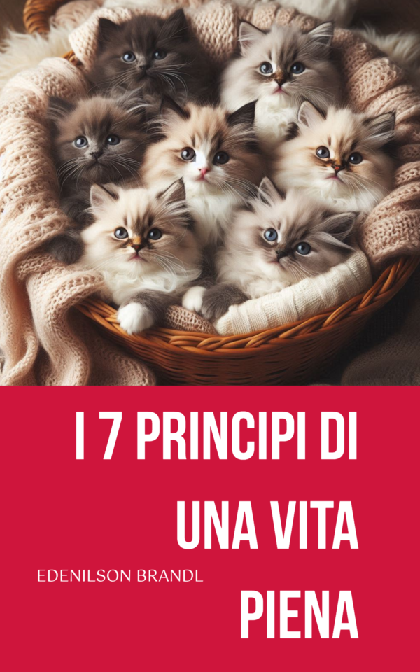 I 7 principi di una Vita Piena